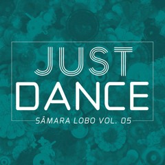 Sâmara Lobo - Just Dance vol.5
