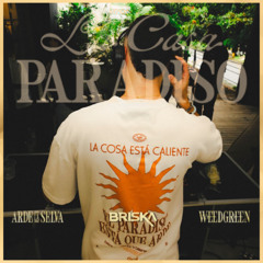 Casa Paradiso By Weedgreen x Arde La Selva (House, Afro House, indie dance, Disco)