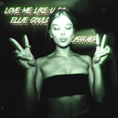 Love me like U do - Ellie Goulding (overlapped)