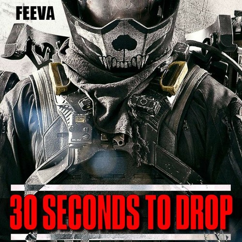 30 Seconds To Drop - Feeva