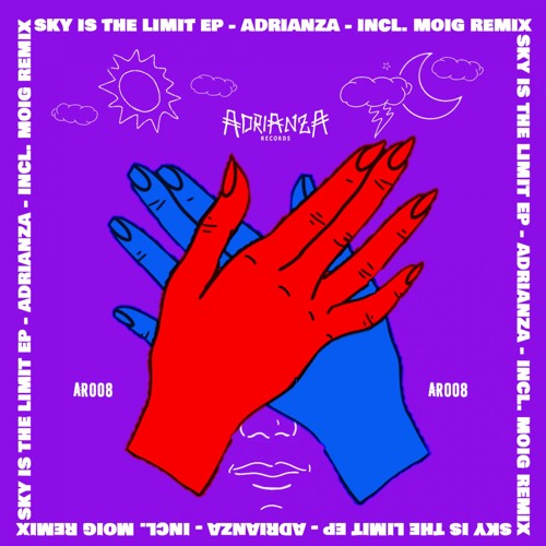 PREMIERE: ADRIANZA - Sky Is The Limit [Adrianza Records]