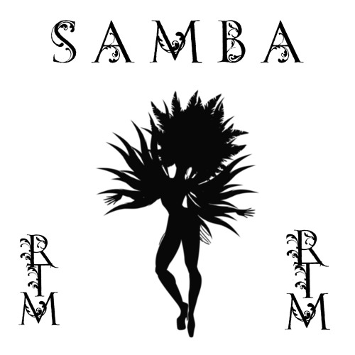 Stream Samba by Double RTM Listen online for free on SoundCloud