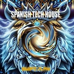 Spanish Tech House #3