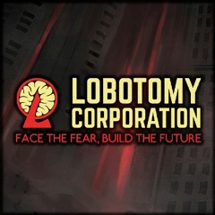 Lobotomy corporation - No warning [REITP Release]