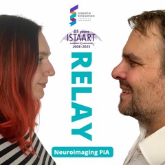 ISTAART Relay Podcast - Neuroimaging PIA