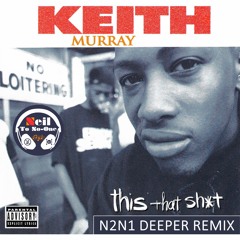 This That Shit... (N2N1 Deeper Remix)