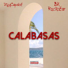 Calabasas ft.ZzyCapaalot