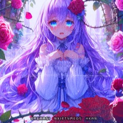 Rose (prod. nxietymeds) HkaN Remix