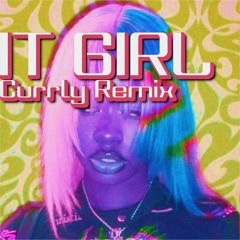IT GIRL - ALIYAH’S INTERLUDE(Currly Remix)
