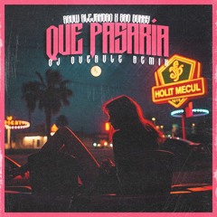 Rauw Alejandro vs Bad Bunny - Qué Pasaría (Dj Overule Afro House Remix)