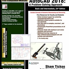 ❤️ Download AutoCAD 2018: A Problem-Solving Approach,Basic and Intermediate by  Prof. Sham Ticko