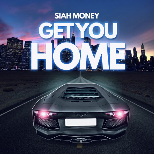 Get You Home