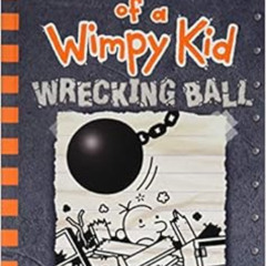 [Access] PDF 🖋️ Wrecking Ball (Diary of a Wimpy Kid Book 14) by Jeff Kinney [EPUB KI