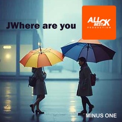 Where are you_Minus One