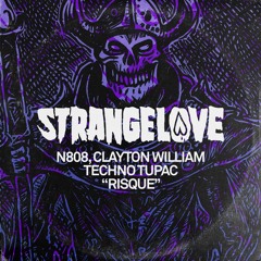 N808, Clayton William, Techno Tupac - Risque (Extended Mix)