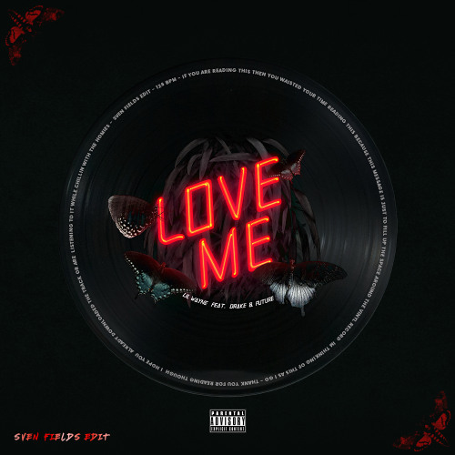 Sven Fields - Love Me (EDIT)