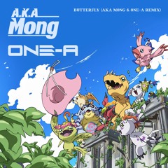 Butterfly (AKA MONG & ONE - A REMIX)