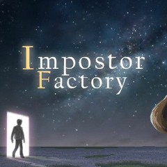 Great Wide Unknown - Impostor Factory