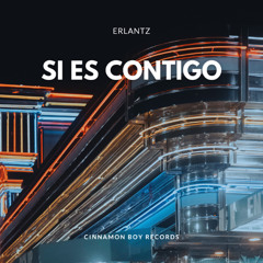 Si es contigo