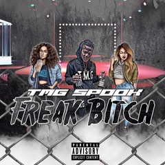 TMG Spook - Freak Bitch