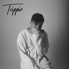 Trippin