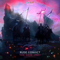 Rude Convict - The Dark Army