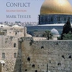A History of the Israeli-Palestinian Conflict, Second Edition BY Mark Tessler (Author) ( Full A