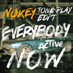 EVERY BODY ACTIVE NOW TONE PLAY (NOKEY EDIT) EXTRACKT