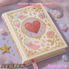 FESTEN, GRANNJÄNTAN - SNIPP SNAPP SNUT SmokeZ Middsnärt Remix