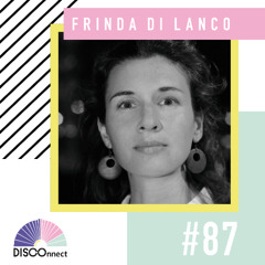 #87 Frinda di Lanco (vinyl) – DISCOnnect cast