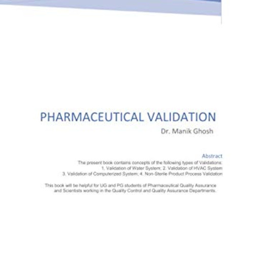 View KINDLE 📝 Pharmaceutical Validation by  Manik Ghosh &  Manik Ghosh [PDF EBOOK EP