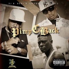 Pimp C Back (Prod. By DJ B Real & SayyDuke)