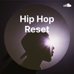 Hip Hop Reset