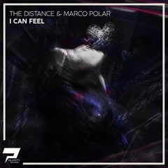 The Distance & Marco Polar - I Can Feel (Original Mix)