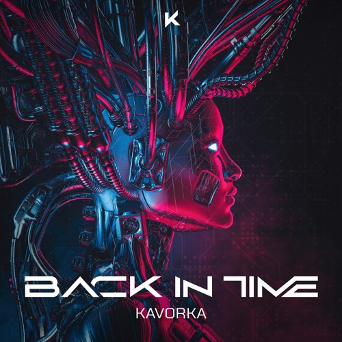 Back In Time - Kavorka