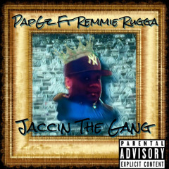 PapGz Ft Remmie Rugga - Jaccin The Gang