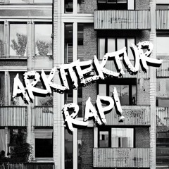 Arkitektur Rap