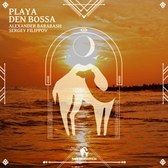 Alexander Barabash, Sergey Filippov - Playa Den Bossa (Cafe De Anatolia)