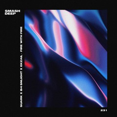 Suark x B4 Snlight x Ekzail - Fire With Fire