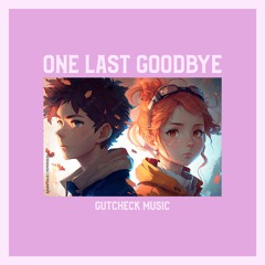 One Last Goodbye