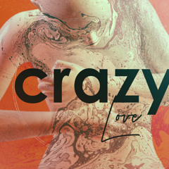Crazy Love (feat. 3+1)
