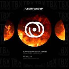 Premiere: Alberto Dimeo , Moreno   Prieto - Fuego Fuego [Overtones Records]