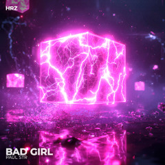 Paul STR - Bad Girl