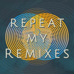 Repeat My Remixes / Acker Records Special No. 5