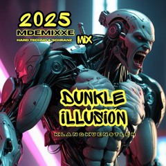❤️‍🔥😈⛓️ MDEMIXXE 2❤️‍🔥25 HARD TECHNO & SCHRANZ MIX: Klangkuenstler - Dunkle Illusion