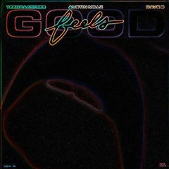 Austin Millz - Feels Good (Freewavez Remix)