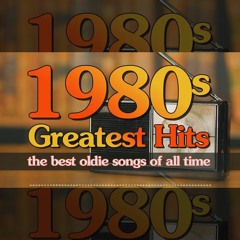 Golden Oldies 80s - Oldies But Goodies - 80s Music Hits