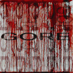 Gore Whore (Ft EscapeFromPluto)