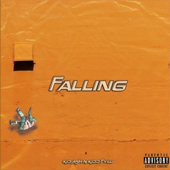 Falling (feat. Kidd Fylu)