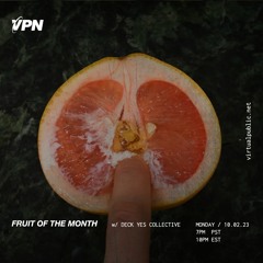 Fruit of The Month on VPN Radio [Archives]
